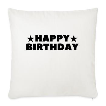 Happy Birthday Birthday Greeting Birthday Gift - Sofa pillowcase 17,3'' x 17,3'' (45 x 45 cm) - natural white - Front
