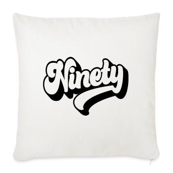 Ninety 90th Birthday Men Women 90 Years Old - Sofa pillowcase 17,3'' x 17,3'' (45 x 45 cm) - natural white - Front