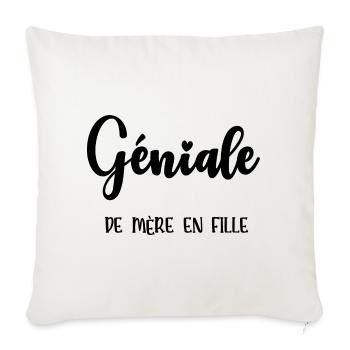 géniale de mère en fille - Housse de coussin décorative 45 x 45 cm - blanc nature - Devant