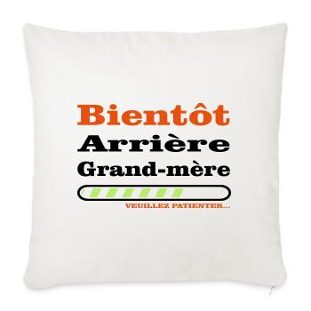 bientot arriere grand mere - Housse de coussin décorative 45 x 45 cm - blanc nature - Devant