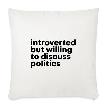 Politics - Sofa pillowcase 17,3'' x 17,3'' (45 x 45 cm) - natural white - Front