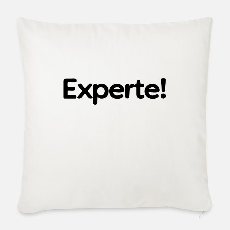 Experte! - Sofakissenbezug 45 x 45 cm - Naturweiß 