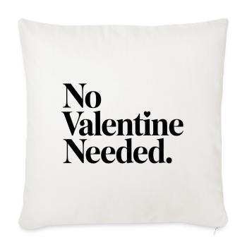 Chemise sans besoin de la Saint-Valentin – Drôle anti-Valentin - Housse de coussin décorative 45 x 45 cm - blanc nature - Devant