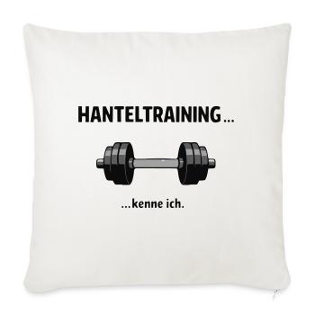 Hanteltraining… kenne ich – Lustiger Fitness Spruc - Sofakissenbezug 45 x 45 cm - Naturweiß  - Vorne