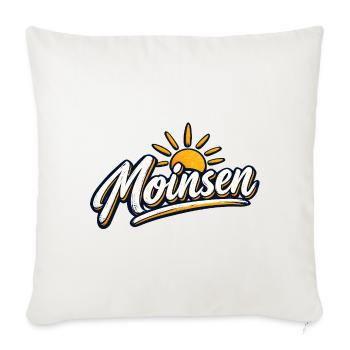 Moinsen Sonne Moin Norddeutschland Urlaub Küste - Sofakissenbezug 45 x 45 cm - Naturweiß  - Vorne