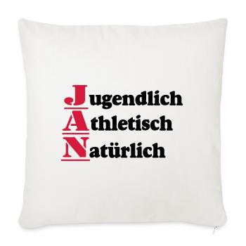 Jan , Vorname,Namensschild,Name,Fun Shirt (25) - Sofakissenbezug 45 x 45 cm - Naturweiß  - Vorne
