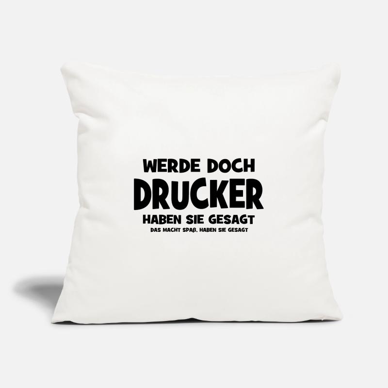 Become a printer, they said - That makes Sp Sofa pillowcase 17,3'' x 17,3'' (45 x 45 cm)