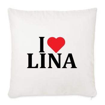 name t-shirt I love Lina t-shirt gift idea - Sofa pillowcase 17,3'' x 17,3'' (45 x 45 cm) - natural white - Front