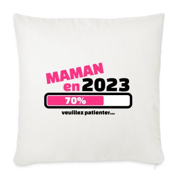 maman en 2023 veuillez patienter - Housse de coussin décorative 45 x 45 cm - blanc nature - Devant