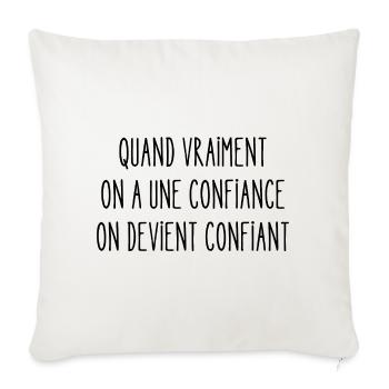 quand vraiment on a une confiance - Housse de coussin décorative 45 x 45 cm - blanc nature - Devant