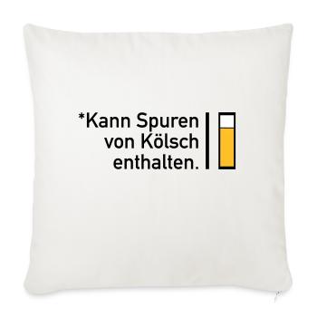 Kann Spuren von Kölsch enthalten - Sofakissenbezug 45 x 45 cm - Naturweiß  - Vorne