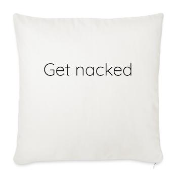 Get nacked - Sofa pillowcase 17,3'' x 17,3'' (45 x 45 cm) - natural white - Front