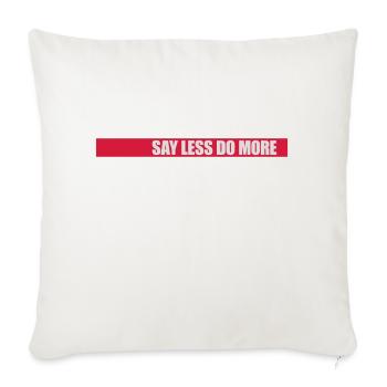 Dire moins faire plus - Housse de coussin décorative 45 x 45 cm - blanc nature - Devant