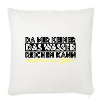 Reicht mir ein Bier | Wasser, lustige Sprüche - Sofakissenbezug 45 x 45 cm - Naturweiß  - Vorne