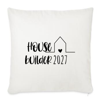 House Builder 2027 – Hausbau Richtfest - Sofakissenbezug 45 x 45 cm - Naturweiß  - Vorne