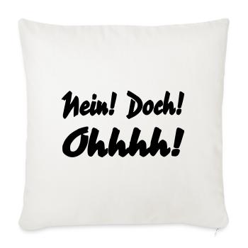 Nein Doch Ohhhh - Sofakissenbezug 45 x 45 cm - Naturweiß  - Vorne