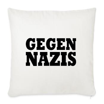 Gegen nazis - Sofakissenbezug 45 x 45 cm - Naturweiß  - Vorne