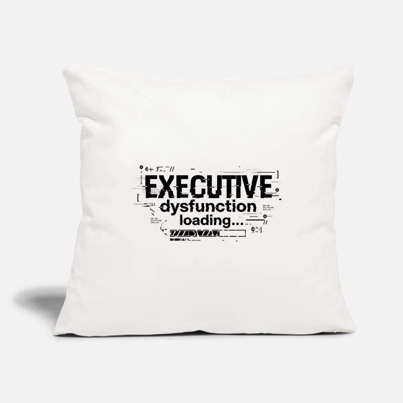Executive Dysfunction Loading ADHD Humor Design Sofa pillowcase 17,3'' x 17,3'' (45 x 45 cm)