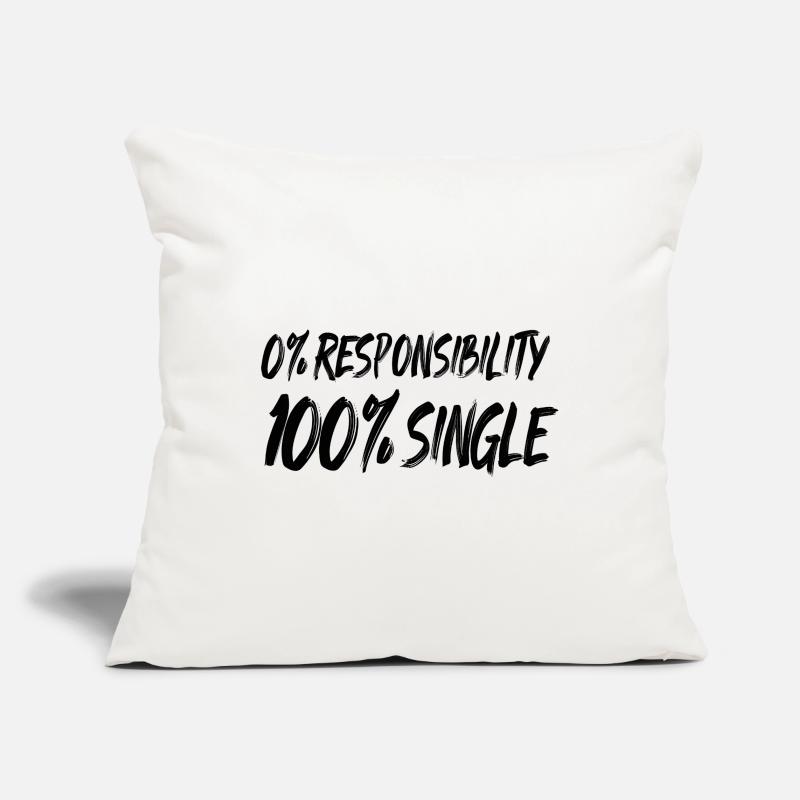 0% responsibility, 100% single Sofa pillowcase 17,3'' x 17,3'' (45 x 45 cm)