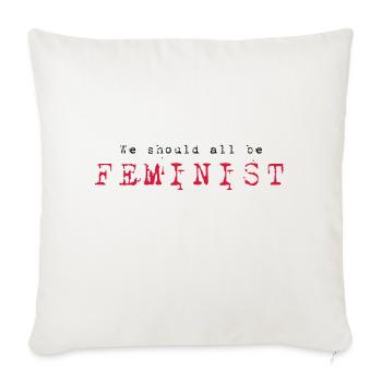Wir sollten alle feministisch sein - Sofakissenbezug 45 x 45 cm - Naturweiß  - Vorne