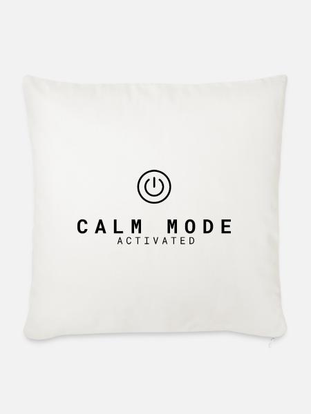 Calm Mode Activated | Entspannung - Sofakissenbezug 45 x 45 cm - Naturweiß 