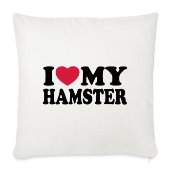 I love my hamster - Sofa pillowcase 17,3'' x 17,3'' (45 x 45 cm) - natural white - Front