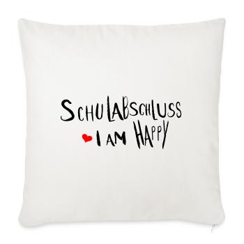 Schulabschluss  i am happy - Sofakissenbezug 45 x 45 cm - Naturweiß  - Vorne