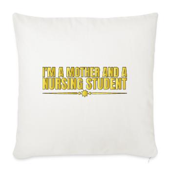 Je suis une mère et une étudiante infirmière 4 - Housse de coussin décorative 45 x 45 cm - blanc nature - Devant