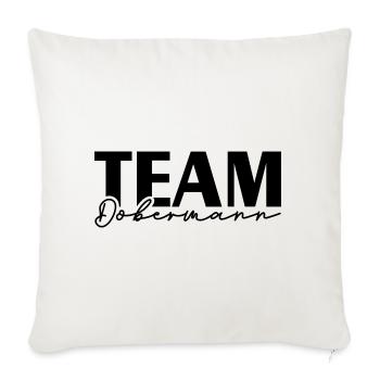TEAM DOBERMANN Dobie Dog Sports Dogs IGP Wilsigns - Sofa pillowcase 17,3'' x 17,3'' (45 x 45 cm) - natural white - Front