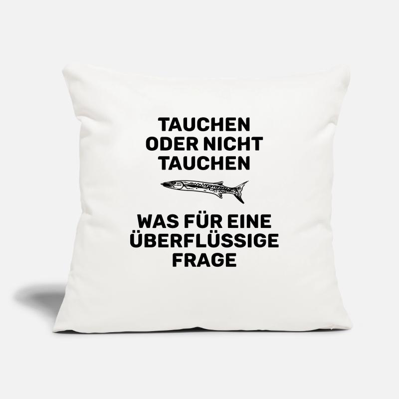 TAUCHEN ODER NICHT TAUCHEN Sofakissenbezug 45 x 45 cm