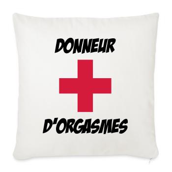 Donneur d'orgasmes ! - Housse de coussin décorative 45 x 45 cm - blanc nature - Devant