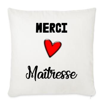 MISTRESS. THANK YOU. THANK YOU MISTRESS - Sofa pillowcase 17,3'' x 17,3'' (45 x 45 cm) - natural white - Front
