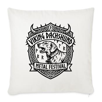 Wikinger Dackel Viking Dachshund Metal Festival - Sofakissenbezug 45 x 45 cm - Naturweiß  - Vorne