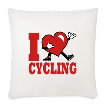 I love cycling cycle bike, bike - Sofa pillowcase 17,3'' x 17,3'' (45 x 45 cm) - natural white - Front