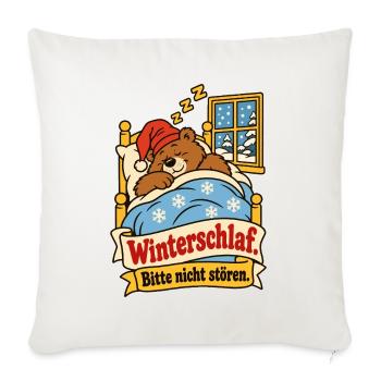 Winterschlaf Bitte nicht stören - Sofakissenbezug 45 x 45 cm - Naturweiß  - Vorne