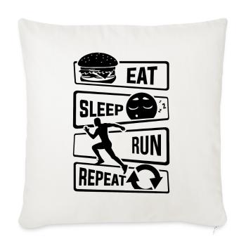 Eat Sleep Run Repeat - Running Runner Fitness Sport - Sofa pillowcase 17,3'' x 17,3'' (45 x 45 cm) - natural white - Front