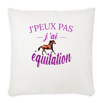j peux pas j ai équitation tee shirt cheval fille - Housse de coussin décorative 45 x 45 cm - blanc nature - Devant