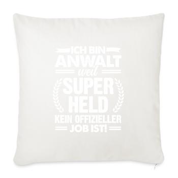 Ich Bin Anwalt Weil Superheld Kein Job Ist Rechtsa - Sofakissenbezug 45 x 45 cm - Naturweiß  - Vorne