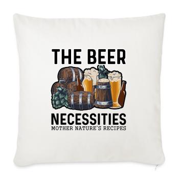 The Beer Necessities Mother Natures Recipes Homebr - Sofakissenbezug 45 x 45 cm - Naturweiß  - Vorne