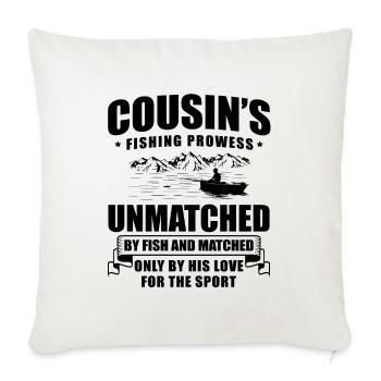 Fishing Cousin Fisherman Cousins Funny Fish Perfec - Sofa pillowcase 17,3'' x 17,3'' (45 x 45 cm) - natural white - Front