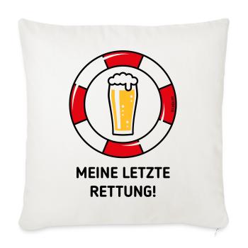 Meine Letzte Rettung! (Bier / Willibecher / POS) - Sofakissenbezug 45 x 45 cm - Naturweiß  - Vorne