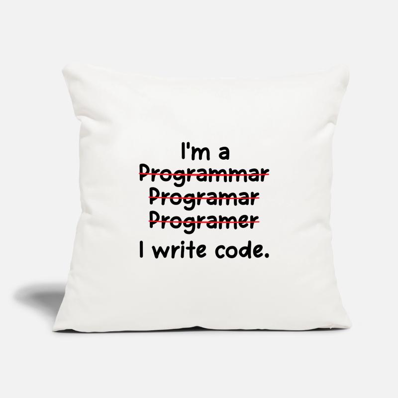 I'm A Programmer I Write Code Computer Scientist A Sofakissenbezug 45 x 45 cm