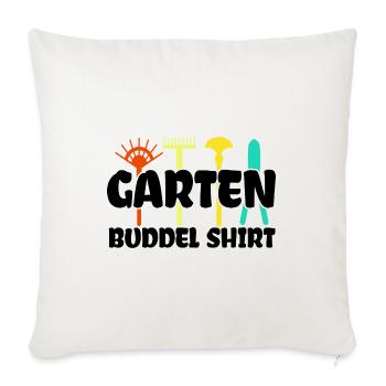 Garten Buddel Shirt Gärtner Gartenbau Gärtnern Gar - Sofakissenbezug 45 x 45 cm - Naturweiß  - Vorne