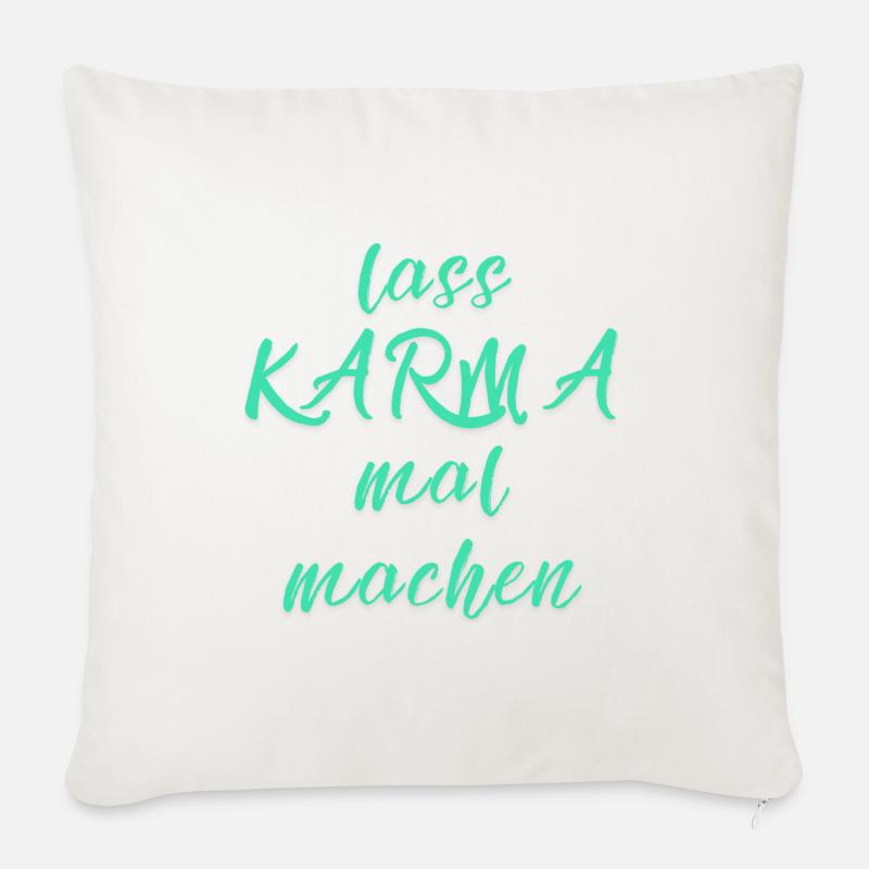 lass KARMA mal machen - Sofakissenbezug 45 x 45 cm - Naturweiß 