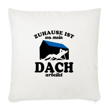 Zuhause ist wo mein Dach arbeitet - Photovoltaik - Sofakissenbezug 45 x 45 cm - Naturweiß  - Vorne