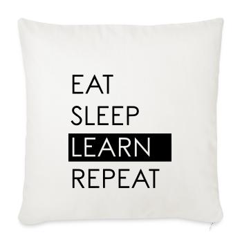 MANGEZ LE SOMMEIL APPRENDRE REPEAT - Vie étudiante - Housse de coussin décorative 45 x 45 cm - blanc nature - Devant