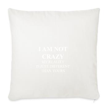 I'm not crazy - Sofa pillowcase 17,3'' x 17,3'' (45 x 45 cm) - natural white - Front