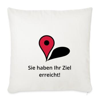 Sie haben Ihr Ziel erreicht - Sofakissenbezug 45 x 45 cm - Naturweiß  - Vorne