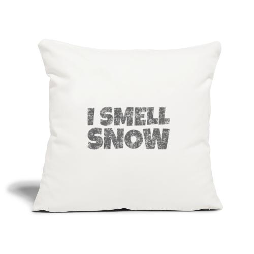 I Smell Snow (Dunkelgrau) Schnee, Wintersport, Ski - Sofakissenbezug 45 x 45 cm