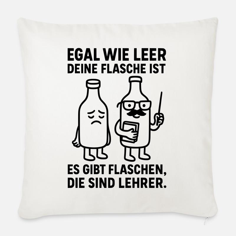 flasche leer lehrer witz - Sofakissenbezug 45 x 45 cm - Naturweiß 